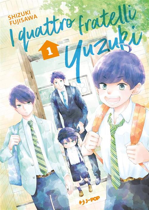 I fratelli Yuzuki. Vol. 1 - Shizuki Fujisawa,Christine Minutoli - ebook