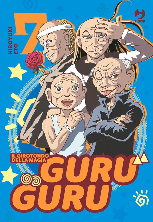 Guru guru. Il girotondo della magia. Vol. 7 - Hiroyuki Eto - copertina