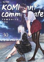 Komi can't communicate. Vol. 30