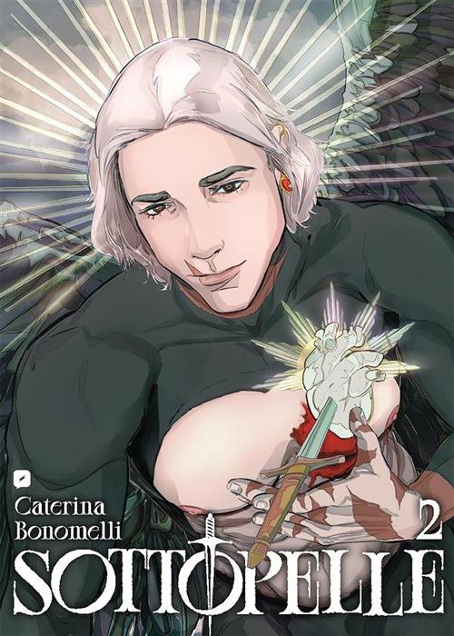 Sottopelle. Vol. 2 - Caterina Bonomelli - ebook