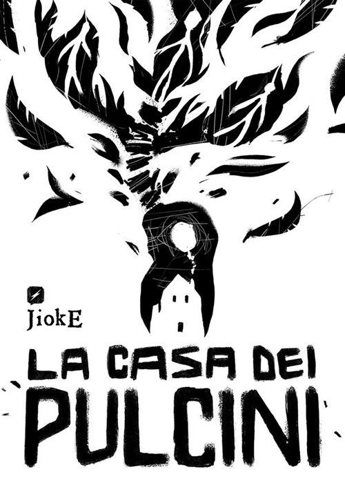 La casa dei pulcini - JiokE - ebook