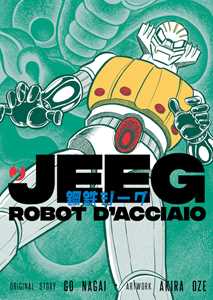 Libro Jeeg robot d’acciaio Go Nagai Akira Oze