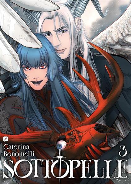Sottopelle. Vol. 3 - Caterina Bonomelli - ebook