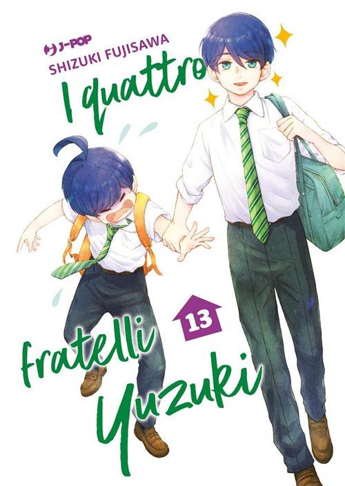 I quattro fratelli Yuzuki. Vol. 13 - Shizuki Fujisawa,Christine Minutoli - ebook