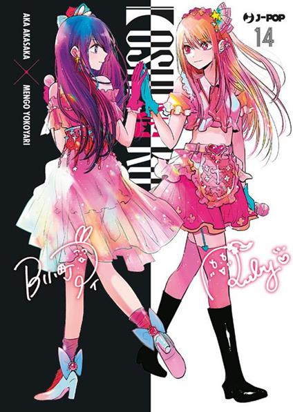 Oshi no ko. My star. Vol. 14 - Aka Akasaka,Mengo Yokoyari,Davide Campari - ebook