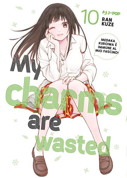 My charms are wasted. Vol. 10 - Kuze Ran - copertina