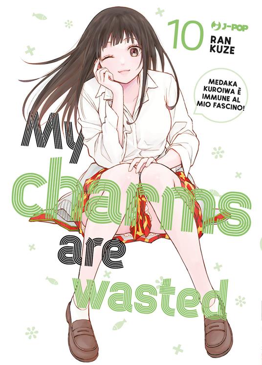 My charms are wasted. Vol. 10 - Kuze Ran - copertina