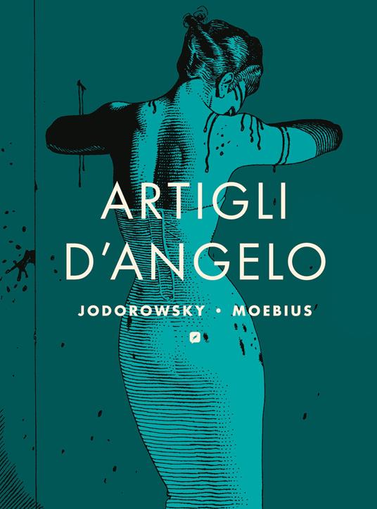 Artigli d'angelo - Moebius,Alejandro Jodorowsky - copertina
