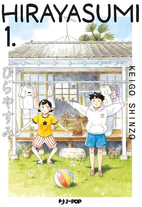 Hirayasumi. Vol. 1 - Keigo Shinzo,Matteo Cremaschi - ebook