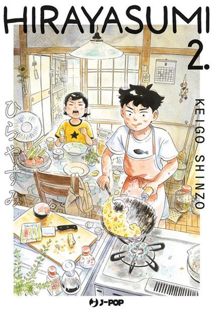 Hirayasumi. Vol. 2 - Keigo Shinzo,Matteo Cremaschi - ebook