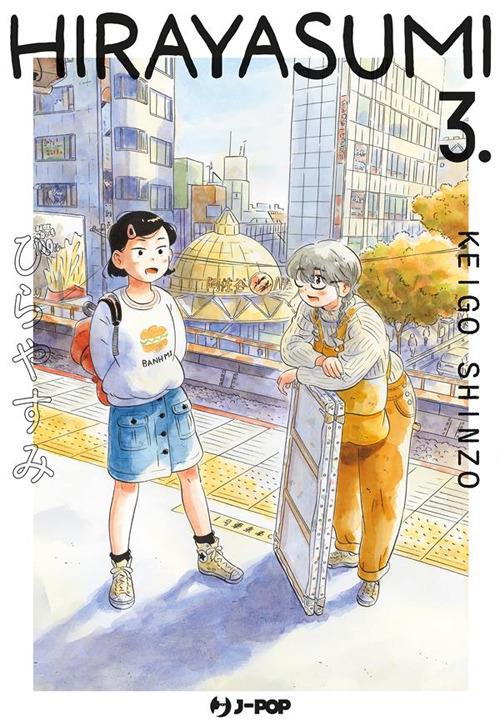 Hirayasumi. Vol. 3 - Keigo Shinzo,Matteo Cremaschi - ebook