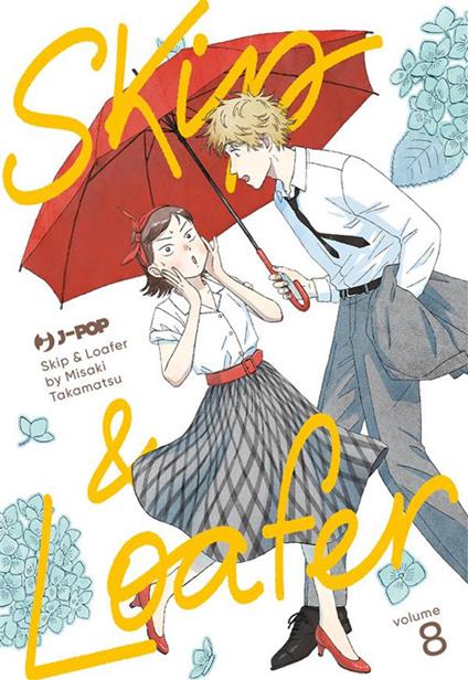 Skip & loafer. Vol. 8 - Misaki Takamatsu,Christine Minutoli - ebook