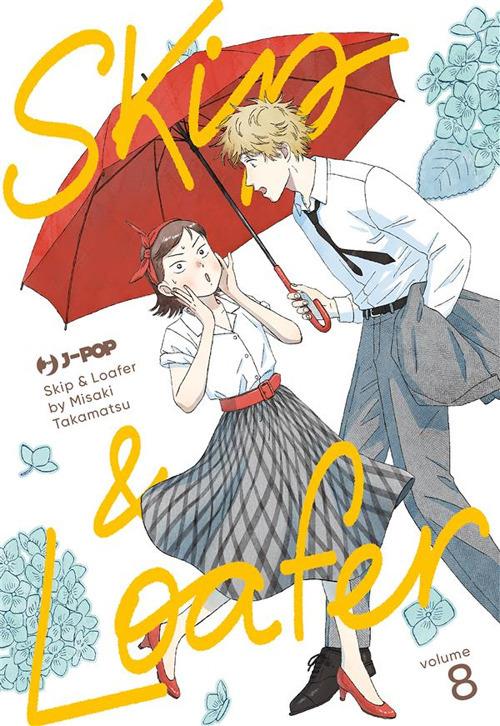 Skip & loafer. Vol. 8 - Misaki Takamatsu,Christine Minutoli - ebook