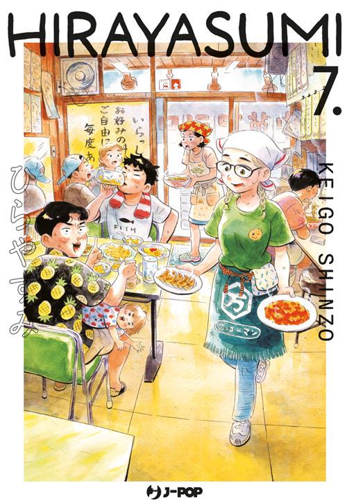 Hirayasumi. Vol. 7 - Keigo Shinzo,Matteo Cremaschi - ebook