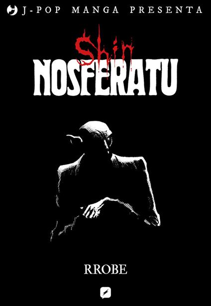 Shin Nosferatu - Roberto Recchioni - copertina