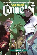 nuova Camelot. Vol. 1: nuova Camelot