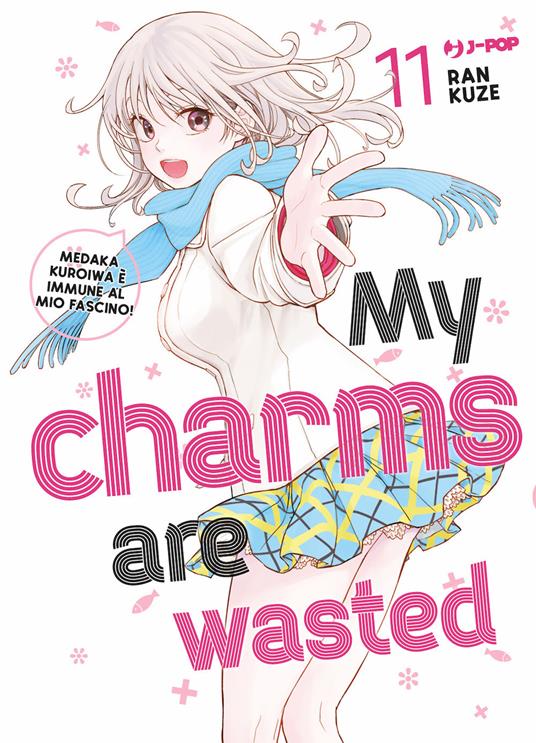 My charms are wasted. Vol. 11 - Kuze Ran - copertina