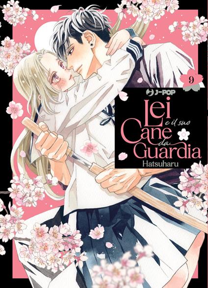 Lei e il suo cane da guardia. Vol. 9 - Hatsuharu - copertina