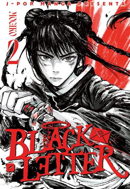 Black letter. Vol. 2 - Giulia «Mogiko» Monti - ebook
