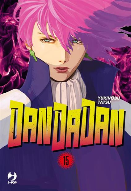 Dandadan. Vol. 15 - Yukinobu Tatsu,Matteo Cremaschi - ebook