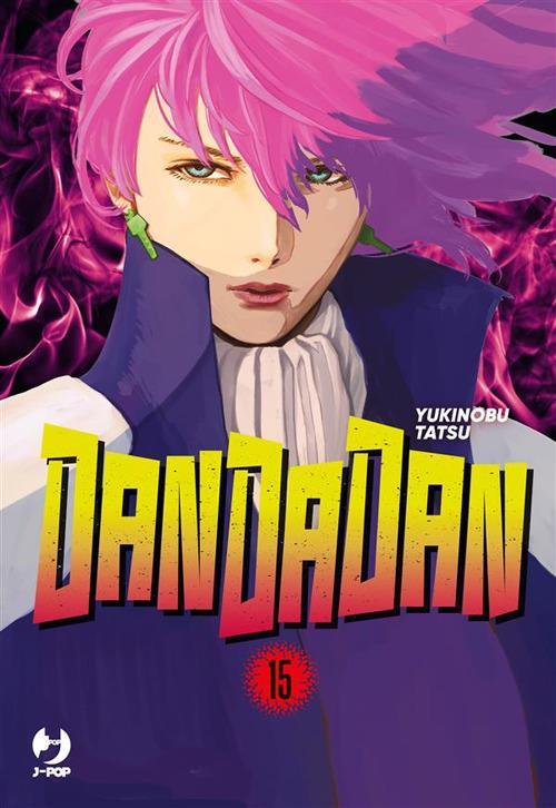 Dandadan. Vol. 15 - Yukinobu Tatsu,Matteo Cremaschi - ebook