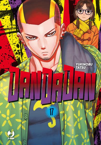 Dandadan. Vol. 17 - Yukinobu Tatsu - copertina
