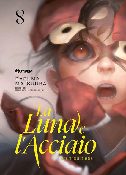 La luna e l'acciaio. Vol. 8 - Daruma Matsuura - copertina