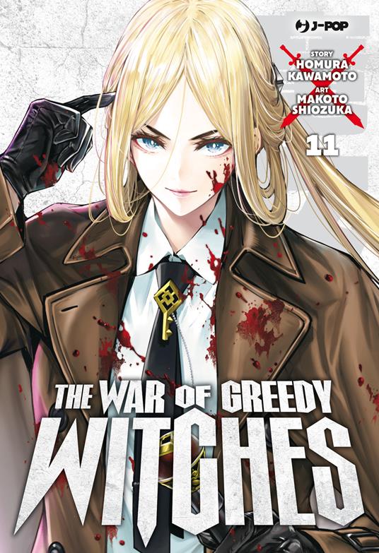 The war of greedy witches. Vol. 11 - Homura Kawamoto - copertina