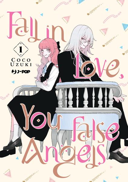 Fall in love, you false angels. Vol. 1 - Coco Uzuki - copertina