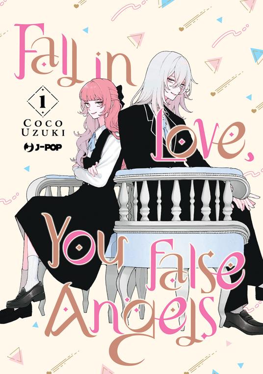 Fall in love, you false angels. Vol. 1 - Coco Uzuki - copertina