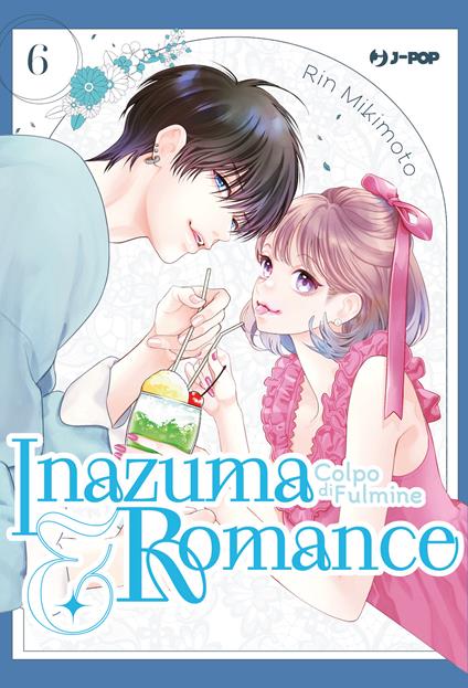 Inazuma & romance. Colpo di fulmine. Vol. 6 - Rin Mikimoto - copertina