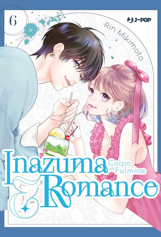 Inazuma & romance. Colpo di fulmine. Vol. 6 - Rin Mikimoto - copertina