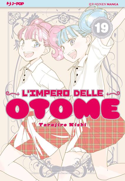 L'impero delle Otome. Vol. 19 - Torajiro Kishi - copertina
