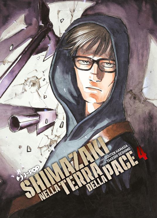 Shimazaki nella terra della pace. Vol. 4 - Gouten Hamada - copertina