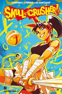 Libro Skull-crusher!. Vol. 1 Josie Campbell Alessio Zonno
