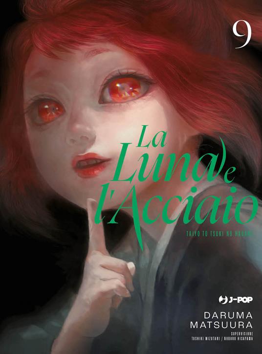 La luna e l'acciaio. Vol. 9 - Daruma Matsuura - copertina