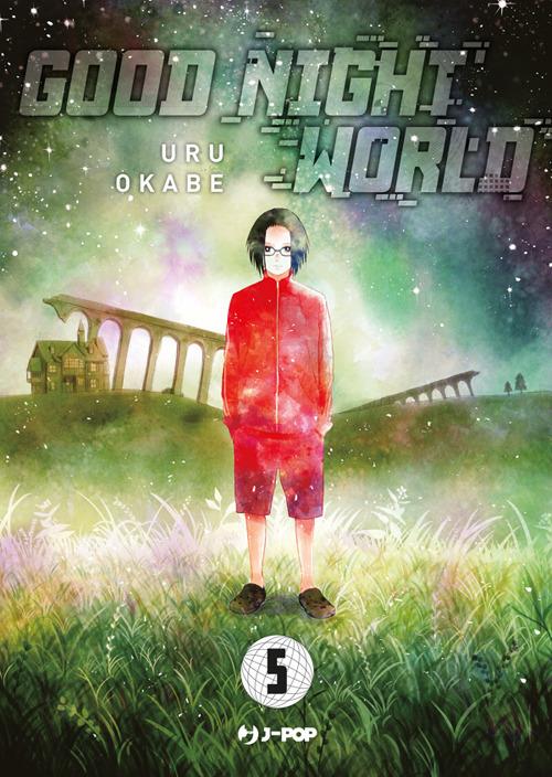 Good night world. Vol. 5 - Uru Okabe,Luca Lago - ebook