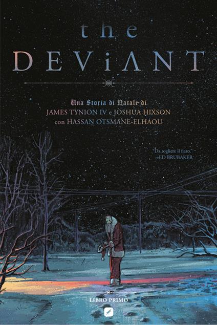 The deviant. Vol. 1 - James IV Tynion,Joshua Hixson,Simone Roberto - ebook