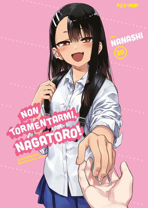 Non tormentarmi, Nagatoro!. Vol. 20 - Nanashi,Prisco Oliva - ebook