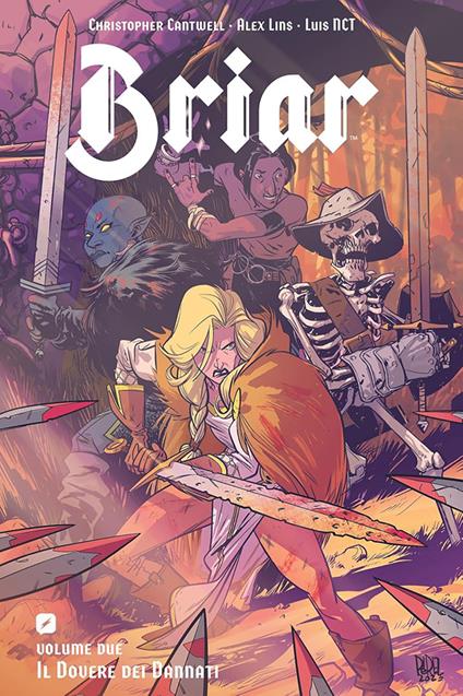 Il Briar. Vol. 2 - Christopher Cantwell,Alex Lins,Valeria Gobbato - ebook