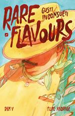 Rare flavours