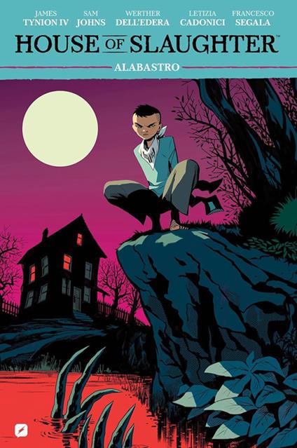 House of slaughter. Vol. 4 - Letizia Cadonici,Werther Dell'Edera,Sam Johns,James IV Tynion - ebook