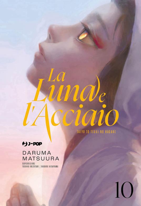 La luna e l'acciaio. Vol. 10 - Daruma Matsuura - copertina