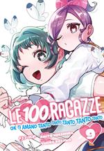 Le 100 ragazze che ti amano tanto tanto tanto tanto tanto. Vol. 9