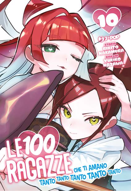 Le 100 ragazze che ti amano tanto tanto tanto tanto tanto. Vol. 10 - Rikito Nakamura,Yukiko Nozawa,Luca Lago - ebook