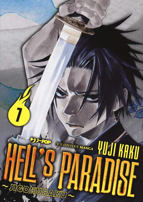 Hell's paradise. Jigokuraku. Vol. 7 - Yuji Kaku,Matteo Cremaschi - ebook