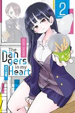 The dangers in my heart (Vol. 2)