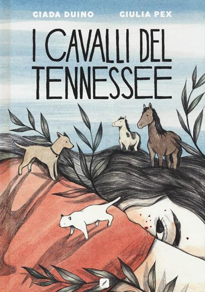 I cavalli del Tennessee - Giada Duino,Giulia Pex - ebook