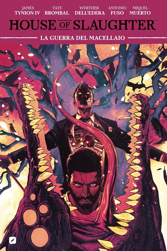House of slaughter. Vol. 5: La guerra del macellaio - James Tynion IV,Tate Brombal,Werther Dell'Edera - copertina