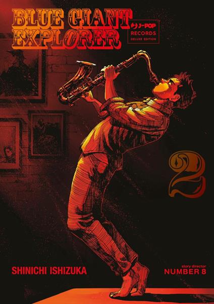 Blue giant explorer. Vol. 2 - Shinichi Ishizuka,Number8,Fabiano Bertello - ebook